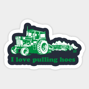 hoes Sticker